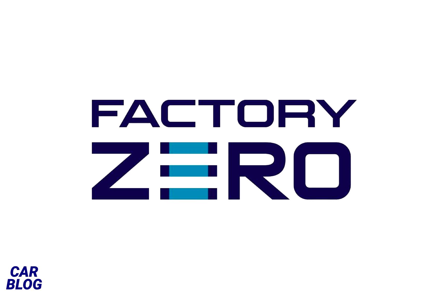 Factory ZERO